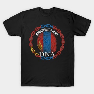 Mongolia Its In My DNA - Gift for Mongolian From Mongolia T-Shirt